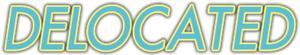 Delocated