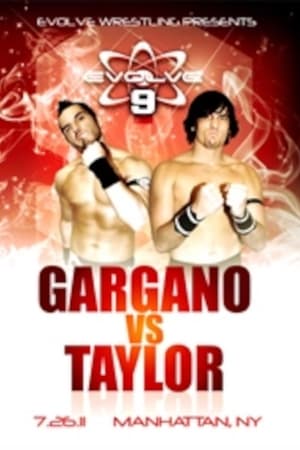 Poster EVOLVE 9: Gargano vs. Taylor 2011