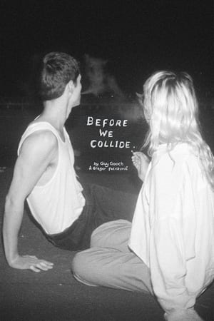 Poster Before We Collide (2021)