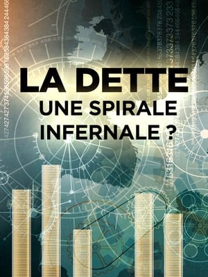 Poster La dette, une spirale infernale? 2015
