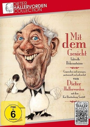 Poster Dieter Hallervorden - Mit dem Gesicht (2008)