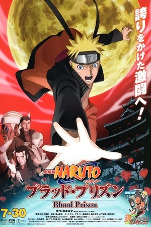 Watch Naruto Shippuden la Película: Prisión de Sangre (2011) HD Movie Online Free