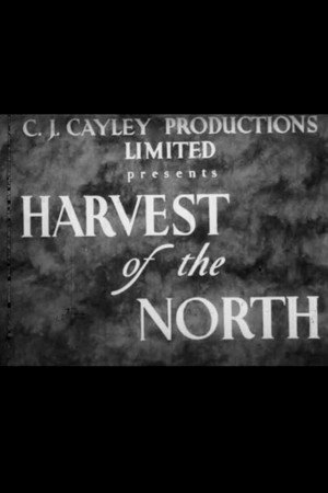 Harvest of the North