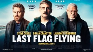 Lá Cờ Cuối Cùng Bay - Last Flag Flying (2017)