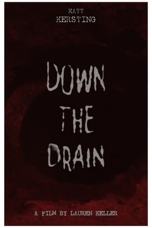 Down the Drain 2024