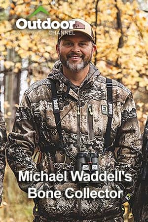 Outdoor Ch: Michael Waddell's Bone Collector