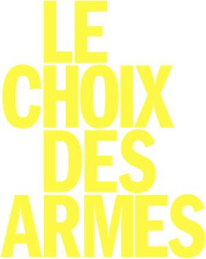 Le Choix des armes
