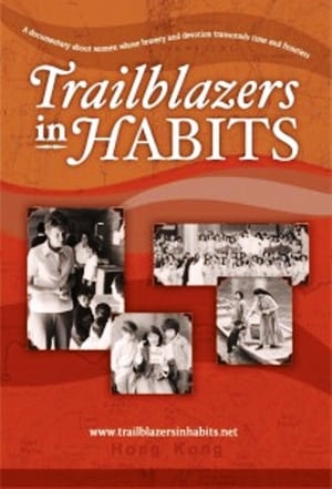 pelicula Trailblazers in Habits (2013)