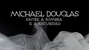 Michael Douglas - Entre a sombra e a Escuridão