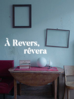 À Revers, rêvera 2