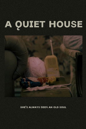 A Quiet House (2026)