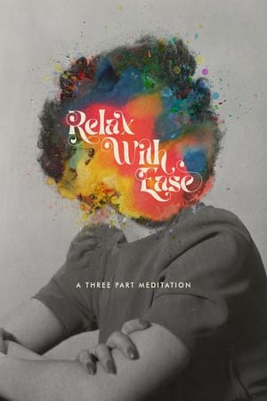 Relax With Ease film complet