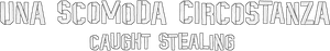 Una scomoda circostanza - Caught Stealing (2025) Streaming official logo