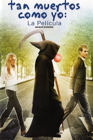 Poster Tan muertos como yo: La película 2009