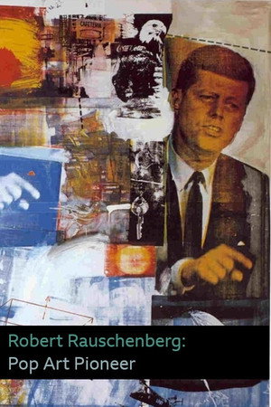 Robert Rauschenberg: Pop Art Pioneer 3