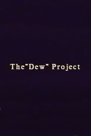 The “Dew” Project