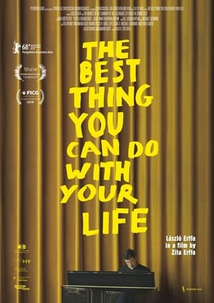 Poster The Best Thing You Can Do with Your Life (2018)