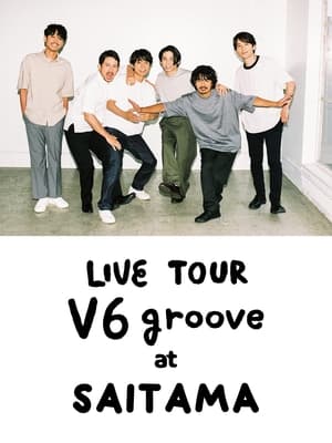 Poster LIVE TOUR V6 groove at Saitama 2021