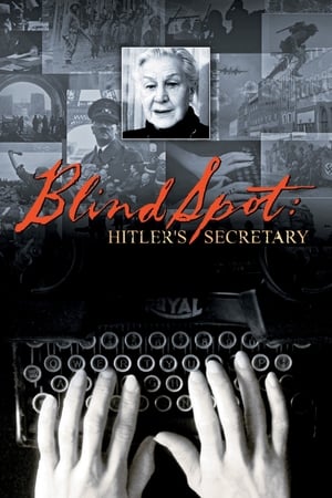 Poster Blind Spot: Hitler's Secretary (2002)