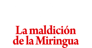 Un cuento de pescadores: La maldición de La Miringua