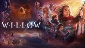 Willow (2022) Season 01 Complete