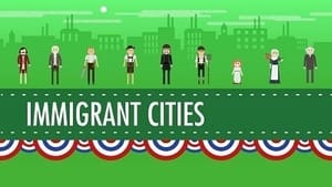 Crash Course US History Growth, Cities, and Immigration