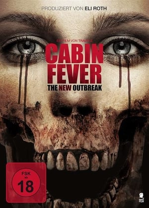 Cabin Fever - The New Outbreak 2016