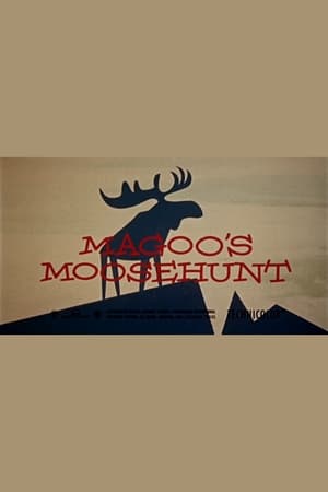 Poster Magoo's Moose Hunt (1957)
