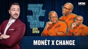 Sissy That Talk Show with Joseph Shepherd Monét X Change