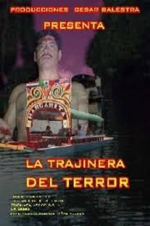 Poster La trajinera del terror (2005)