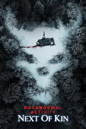 Постер фильма «Паранормальное явление: Ближайший родич (2021)» — (12 из 34)