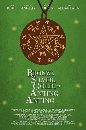 Bronze, Silver, Gold at Anting-anting film complet