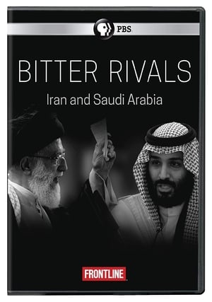 Poster Bitter Rivals: Iran and Saudi Arabia (2018)