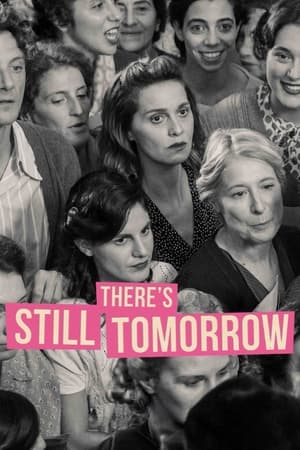 There's Still Tomorrow (2023)