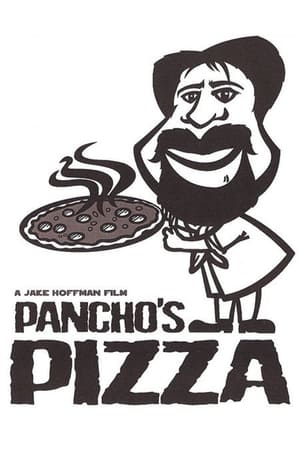 Poster Pancho's Pizza (2005)