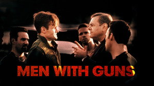 фото  - Смотреть Men with Guns бесплатно онлайн на Lord-Filmy