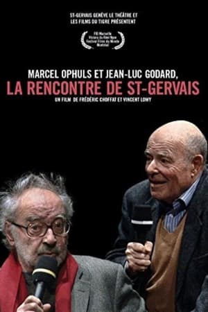 Poster Marcel Ophuls et Jean-Luc Godard, La rencontre de St-Gervais (2010)