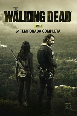 The Walking Dead: 6ª Temporada