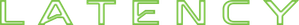 Latency