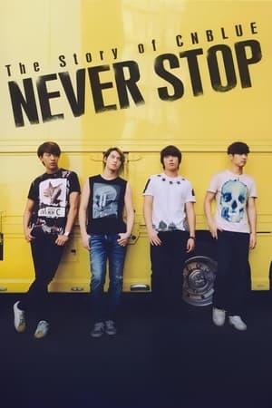 Poster The Story of CNBLUE：NEVER STOP 2014