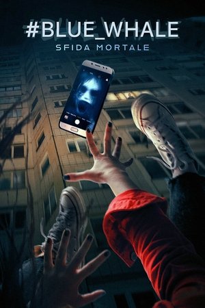 Poster Blue Whale - Sfida Mortale 2024
