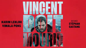 Vincent Must Die