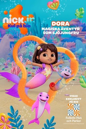 Dora - magiska äventyr som sjöjungfru