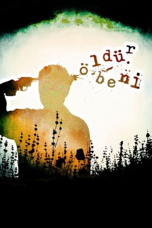 Poster Öldür Beni (2008)