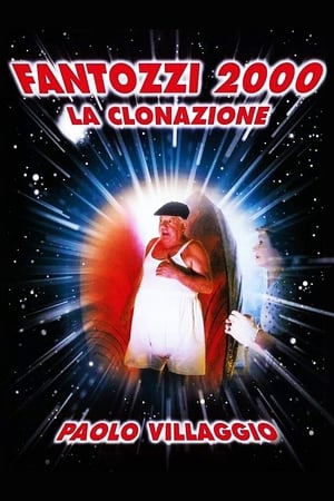 Poster Fantozzi 2000 - La clonazione 1999