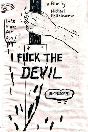 Póster oficial de la película Fuck the Devil