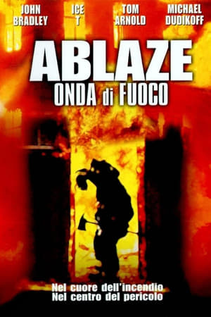 Poster Ablaze - Onda di fuoco 2002