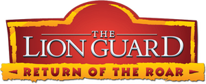The Lion Guard: Return of the Roar