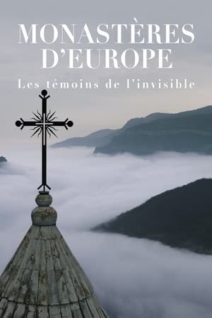 Image Monastères d'Europe : Les Témoins de l'invisible