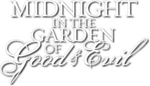 Midnight in the Garden of Good and Evil